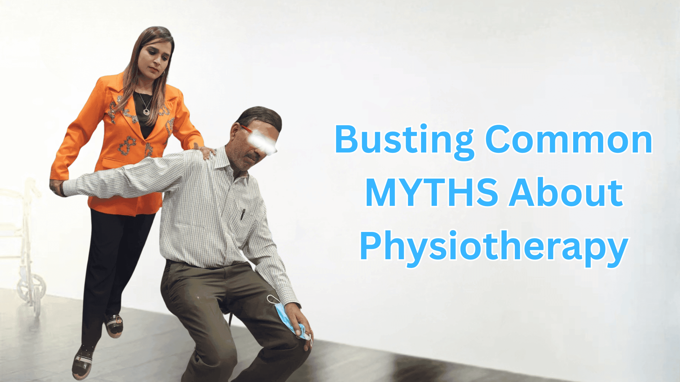 Busting Common MYTHS About Physiotherapy
